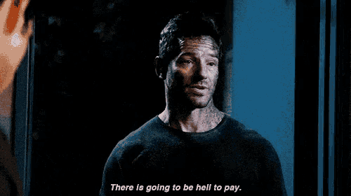 a man says " there is going to be hell to pay " in a dark room