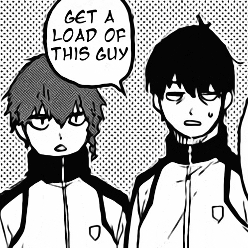 two anime characters are standing next to each other with a speech bubble saying get a load of this guy