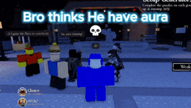 a screenshot of a video game with the text bro thinks he have aura