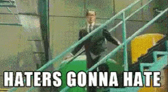 Cool Guy GIF - Haters Haters Gonna Hate Slide GIFs