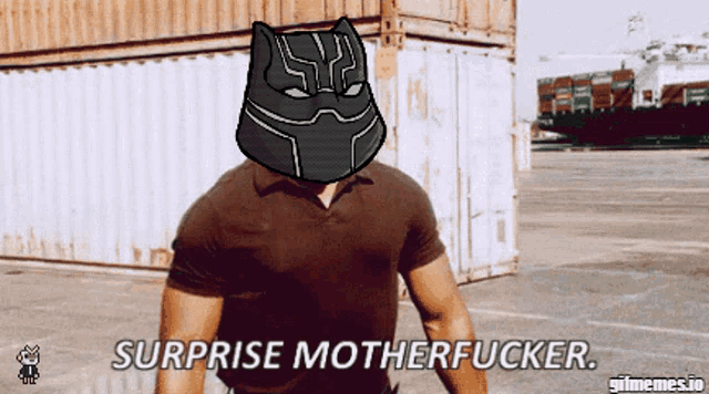 a man with a black panther mask on his head and the words surprise motherfucker below him