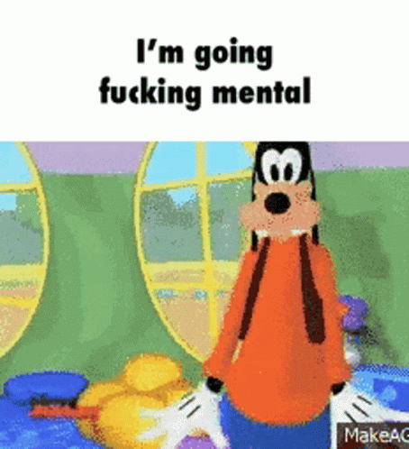 Me Going Mental Mickey Mouse GIF - Me Going Mental Mickey Mouse Goofy GIFs