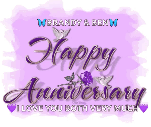 a purple background with the words happy anniversary i love you both very much on it