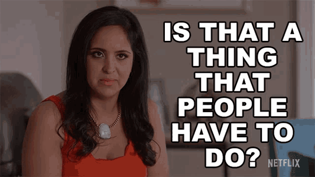 Is That A Thing That People Have To Do Aparna Shewakramani GIF - Is That A Thing That People Have To Do Aparna Shewakramani Indian Matchmaking GIFs