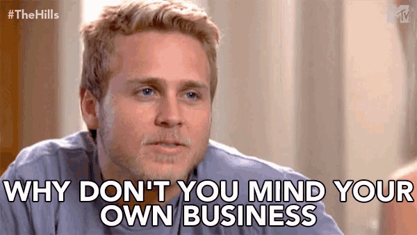 Why Dont You Mind Your Own Business Mind Your Business GIF - Why Dont You Mind Your Own Business Mind Your Business Leave Me Alone GIFs