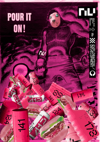 a poster that says pour it on is surrounded by pink cans and bottles
