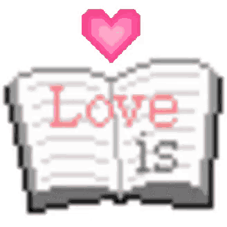 a pixel art illustration of an open book with the words `` love is '' written on it and a pink heart .
