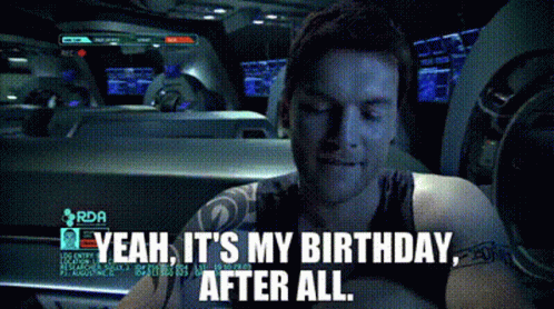 Avatar Movie Jake Sully GIF - Avatar Movie Jake Sully Yeah Its My Birthday After All GIFs
