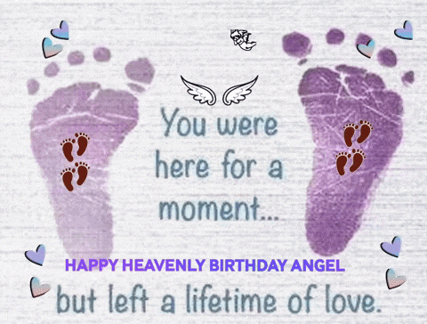 a happy heavenly birthday angel but left a lifetime of love message