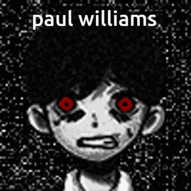 a black and white drawing of a boy with red eyes and the name paul williams