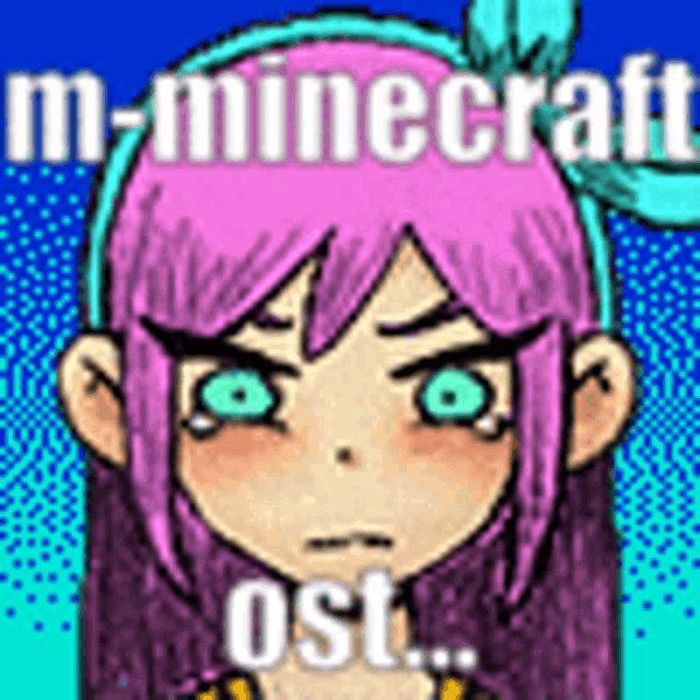 a cartoon girl with pink hair and green eyes is wearing headphones and has the words `` m-minecraft ost '' on her head .