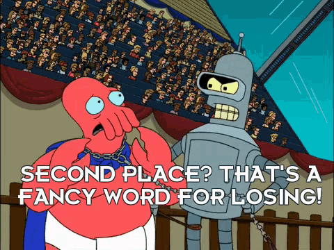 a cartoon of bender and a giant octopus with the words second place that 's a fancy word for losing