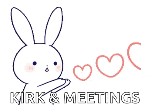 a drawing of a rabbit with hearts and the words kirk & meetings