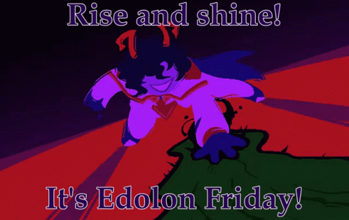 Vast Error Edolon Friday GIF - Vast Error Edolon Friday Rise And Shine GIFs