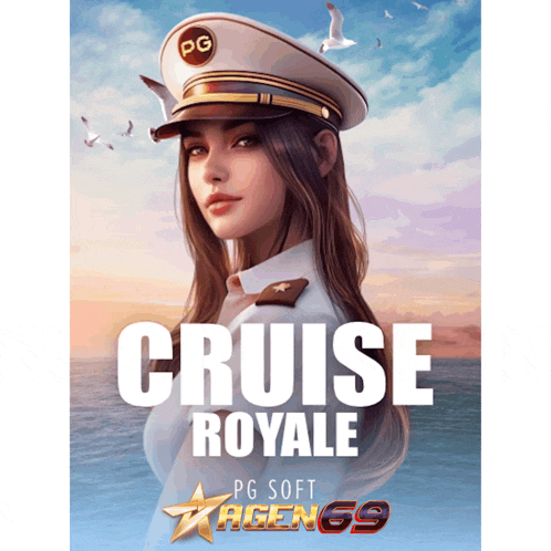 a poster for cruise royale pg soft agen69