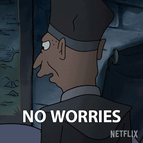 a cartoon of a man with the words " no worries " on the bottom