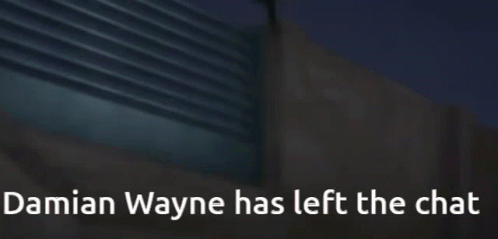 Robin Damian Wayne GIF - Robin Damian Wayne Has Left The Chat GIFs