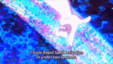 a cartoon character says i 'll use rapid spell activation under two seconds