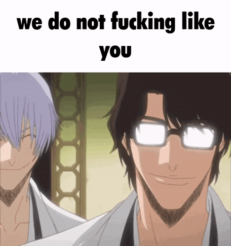 a picture of a man wearing glasses with the words we do not fucking like you