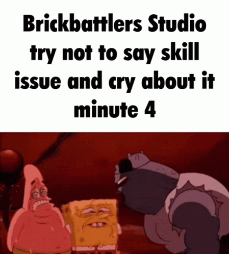 Brickbattlers Studio Skill Issue GIF - Brickbattlers Studio Brickbattlers Skill Issue GIFs