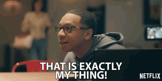 a man with glasses says that is exactly my thing on a netflix poster