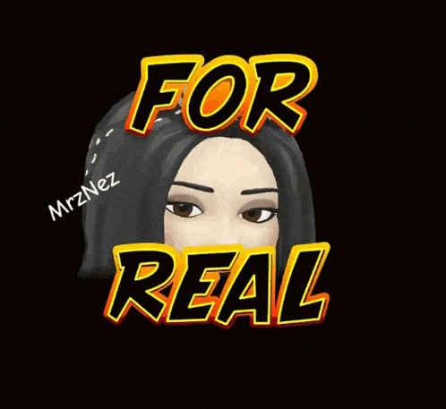 a cartoon of a woman says for real