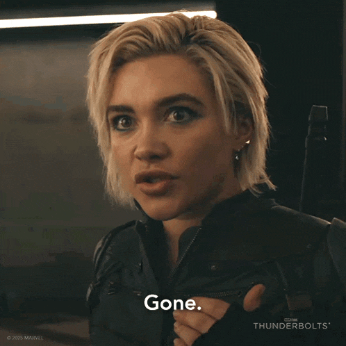 a woman in a black jacket says gone in a thunderbolts advertisement
