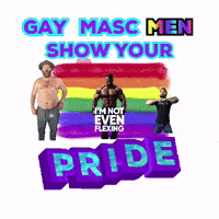 a poster that says gay masc men show your pride with a rainbow background