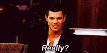 Really Taylor Lautner GIF - Really Taylor Lautner GIFs