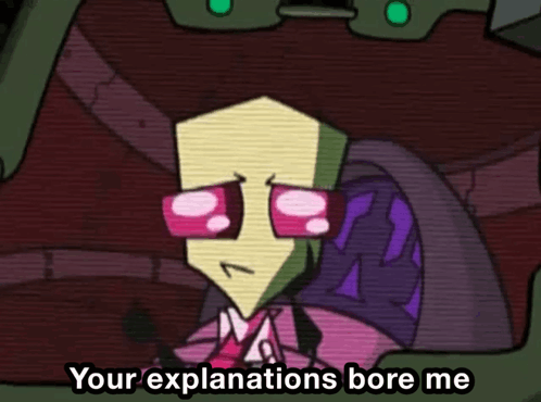 Invader Zim Your Explanations Bore Me GIF - Invader Zim Your Explanations Bore Me Boring GIFs