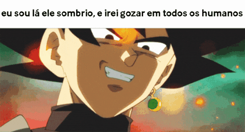 a picture of a cartoon character with the words eu sou la ele sombrio e irei gozar em todos os humanos