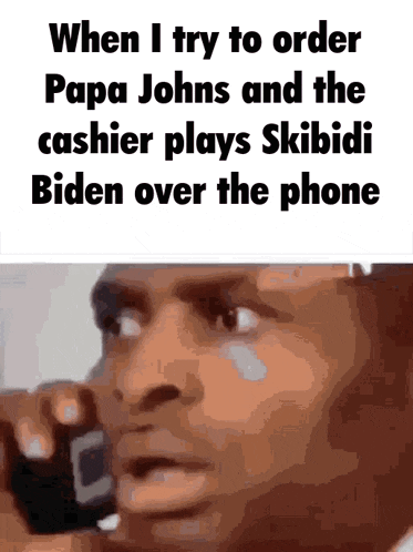 a man is crying while talking on a cell phone and the caption says when i try to order papa johns