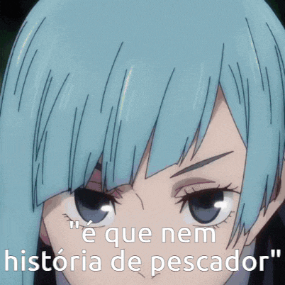 a close up of a person 's face with the words " e que nem historia de pescador " written below it