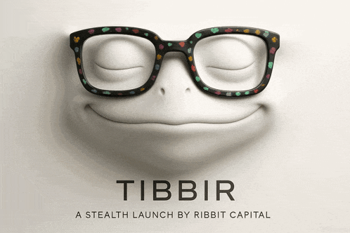 a poster for tibbir a stealth launch by ribbit capital shows a frog wearing glasses