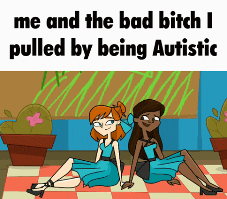 two cartoon girls are sitting on a checkered floor with the words me and the bad bitch pulled by being autistic