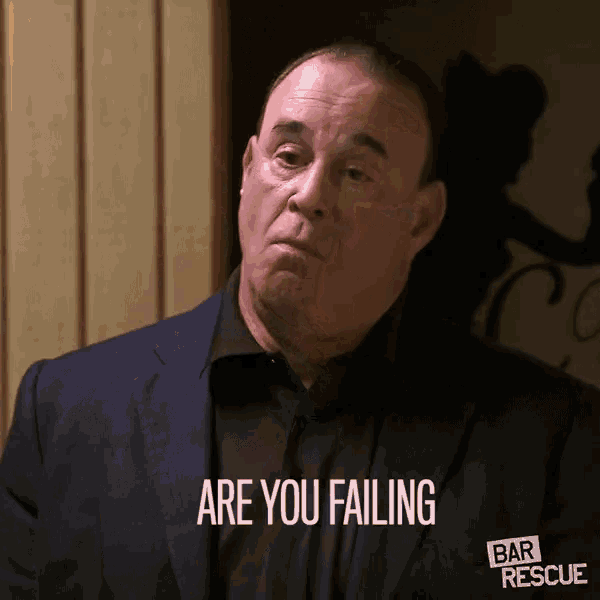 Are You Failing Yes GIF - Are You Failing Yes Jon Taffer GIFs