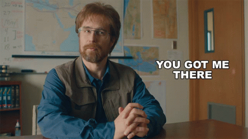 You Got Me There Sam Rockwell GIF - You Got Me There Sam Rockwell Don Verdean GIFs