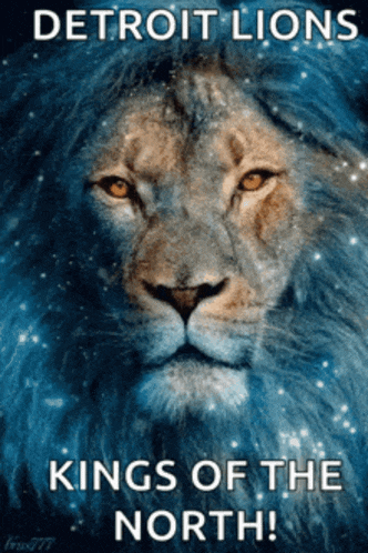 a poster of a lion with the words detroit lions kings of the north on it
