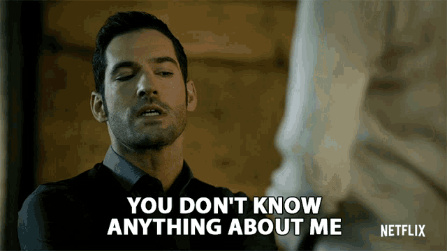 You Dont Know Anything About Me Tom Ellis GIF - You Dont Know Anything About Me Tom Ellis Lucifer Morningstar GIFs