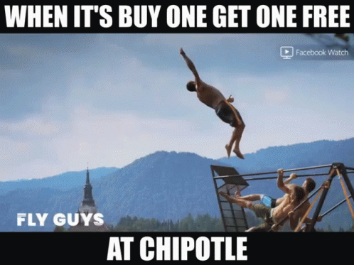 Buy One Get One Chipotle GIF - Buy One Get One Chipotle Free GIFs