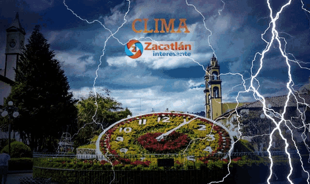 a clock in front of a church with lightning and the words clima zacatlán interesante