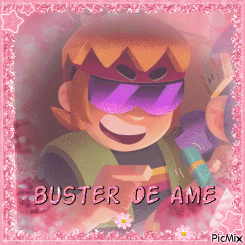 a picture of a cartoon character with the words buster de ame written on it