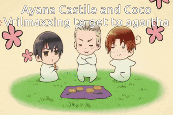 a picture of three anime characters with the words " ayana castile and coco virilmaxxing to get to agartha "