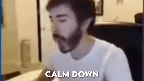 Calm Down Meme You Need To Calm Down GIF - Calm Down Meme You Need To Calm Down GIFs