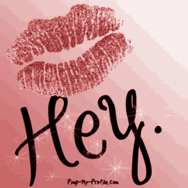 a picture of a kiss and the word hey on a pink background