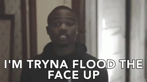 Flood The Face Up Trying GIF - Flood The Face Up Trying Pumping GIFs