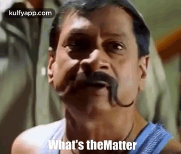 What'S The Matter.Gif GIF - What'S The Matter Enti What GIFs