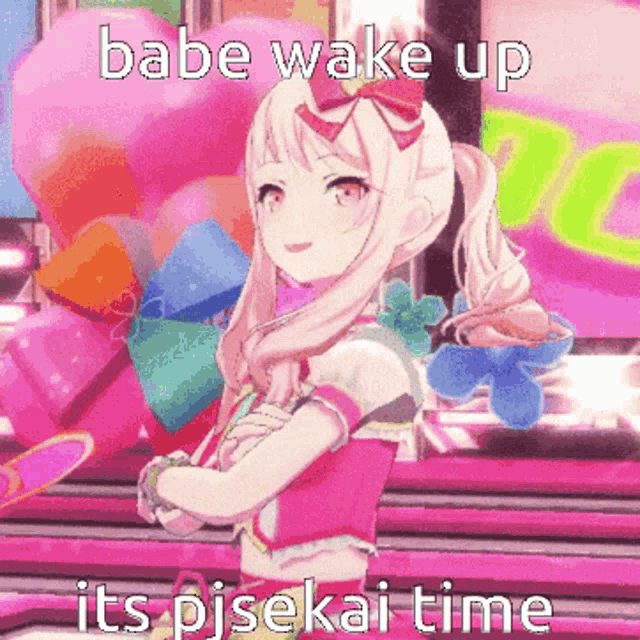 a picture of a girl with the words babe wake up its pisekai time written on it