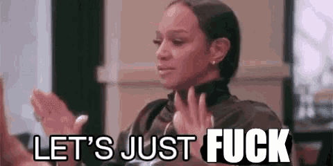 a woman is saying `` let 's just fuck '' while sitting in a chair .