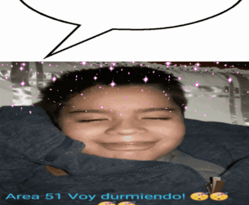 a picture of a boy with a speech bubble that says area 51 voy durmiendo